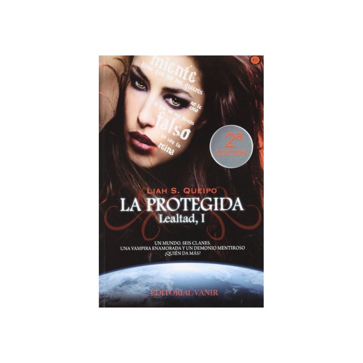 Lealtad I. La protegida